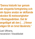 Citat ur recension i Vasabladet